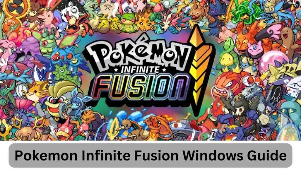 Pokemon Infinite Fusion Windows 